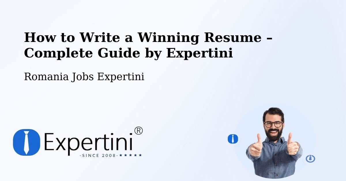 Resume Writing Guide for Job Seekers – Crişan - Crişan, Romania Jobs Expertini